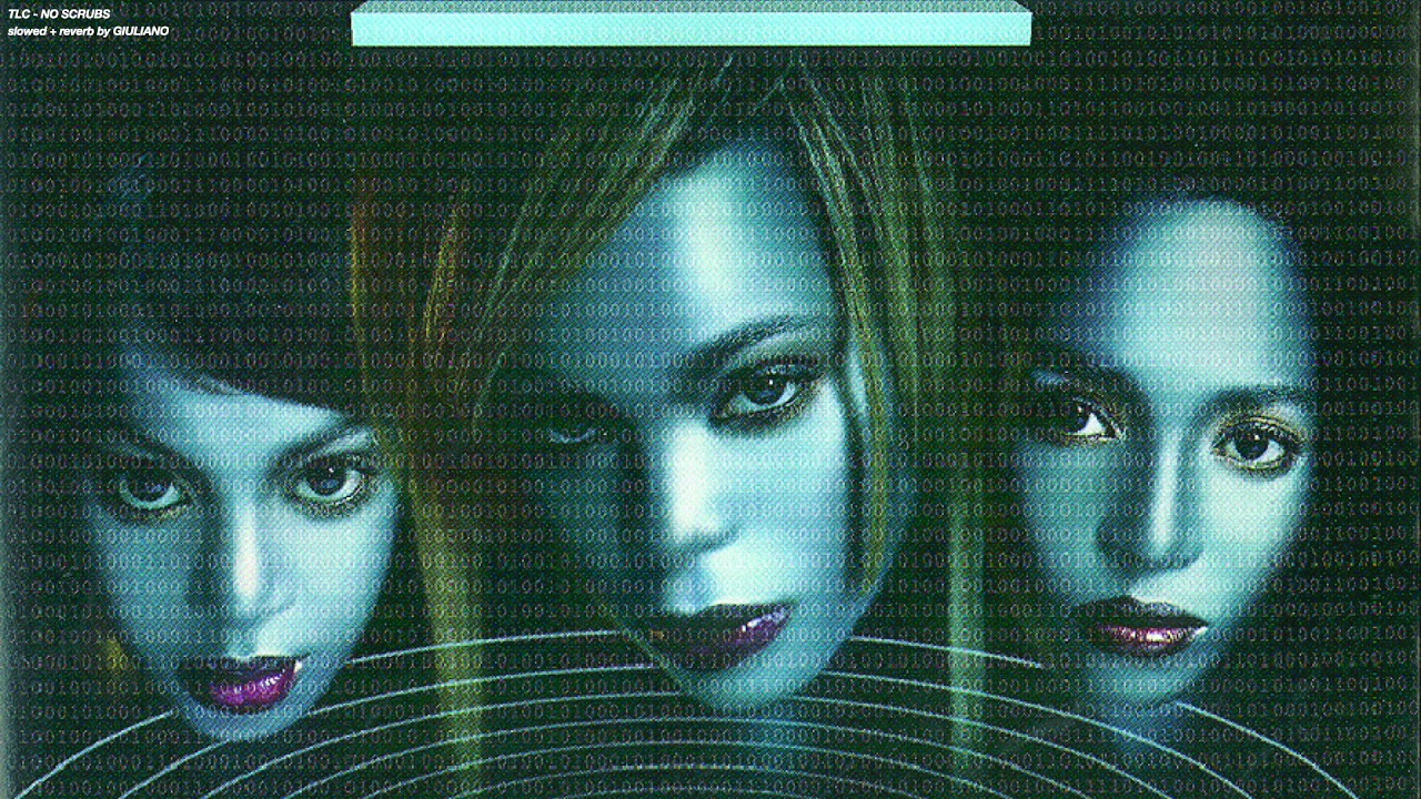 TLC - NO SCRUBS ( s l o w e d   +   r e v e r b )