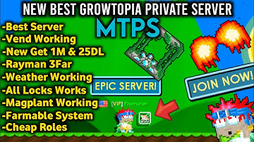 New Growtopia Private Server 2021 MTPS | Best Server & Like Real GT