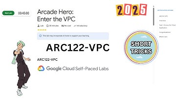 Arcade Hero: Enter the VPC || ARC122 -VPC || #qwiklabs || Lab solution