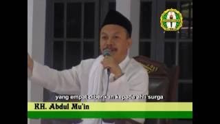 Ceramah KH.  Abdul Mu'in - '4 Tanda Ahli Surga'