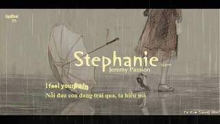 Download lagu [Lyrics   Vietsub] Stephanie - Jeremy Passion by GgulBeol