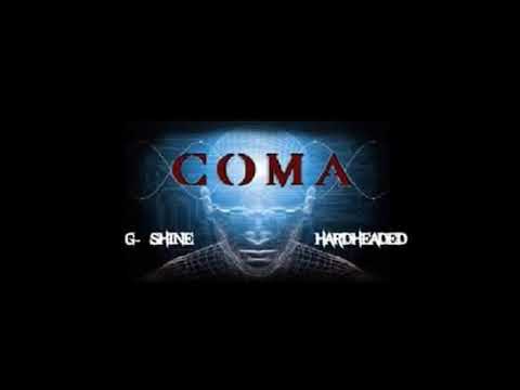 G-Shine ft Hardheaded _ Coma (Official Audio)