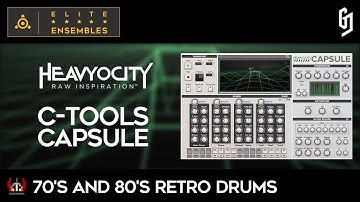 Elite Ensembles #1 - Heavyocity C-TOOLS: Capsule