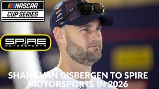 Shane Van Gisbergen To Spire Motorsports In 2026