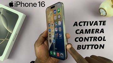 How To Enable Camera Control Button On iPhone 16 / 16 Pro