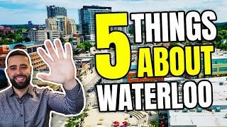 5 Things YOU DIDN'T KNOW About Waterloo, Ontario!