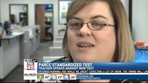 Centerville Teacher: PARCC Standardized Test Doe