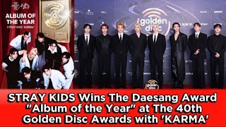 Stray Kids Wins The Daesang Award Album Of The Year At The 40Th Den Disc Awards With Karma