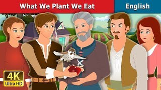 What We Plant We Eat Story in English | Stories for Teenagers | @EnglishFairyTales