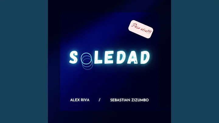 Soledad (feat. Sebastian Zizumbo)