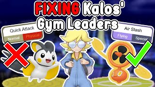 Fixing Kalos' Gym Leaders