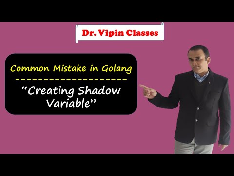 Shadow Variable in Golang | Shadow Variablel in Go | Dr Vipin Classes