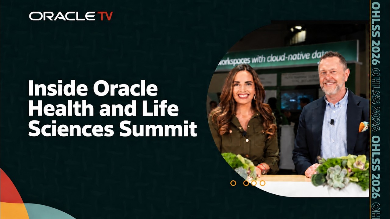 Oracle TV Presents: Oracle Health and Life Sciences Summit 2026