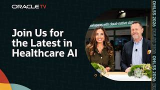 Oracle TV Presents: Oracle Health and Life Sciences Summit 2026