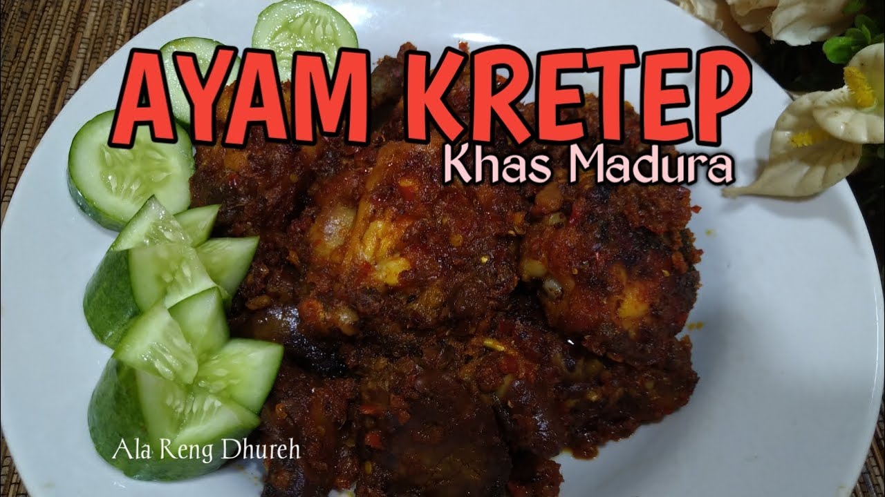 AYAM KRETEP || Masakan Khas Madura Yang Mudah Buatnya dan Pastinya Enaak👍