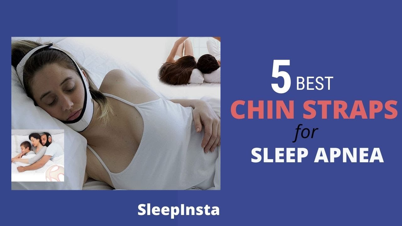 5 Best Chin Straps for Sleep Apnea in 2020 The Ultimate Guide of Best
