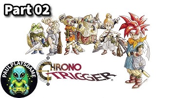 Chrono Trigger ¦¦ Part 2 ¦¦ Yakra Boss Battle ¦¦ 1st EVER Playthrough