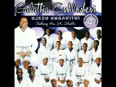 Ingolo Yomilo Skhalanga Galathia Emhlosheni Featuring Rev JK Dludlu 