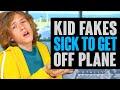 Kid FAKES SICK on Plane for Theme Park Trip. Does he get Caught?