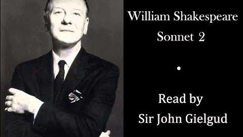 Sonnet 2 by William Shakespeare - Read by Sir John Gielgud