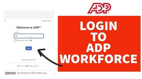 How to Login ADP Workforce | Sign-In ADP Workforce