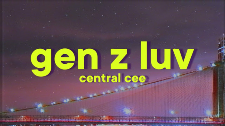 Central Cee - gen z luv [Lyrics]