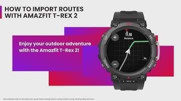 How to import route and navigate with Amazfit T-Rex 2 (link in description)