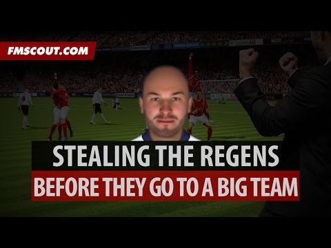 Stealing Regens Before They Go To The Big Teams | Football Manager 2015