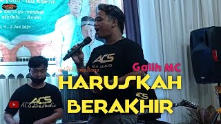 Haruskah Berakhir (rhoma irama) // Galih MC // ACS pro audio Live perfom ( cover)