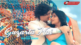 'Guzarta Hai by Kanika Maan, Rohan Mehra, and Prateek Gandhi'