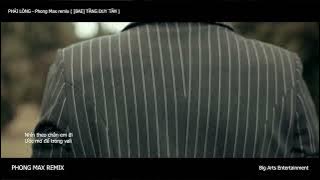 Phải Lòng - Phong Max [BAE] Tâng Duy Tân