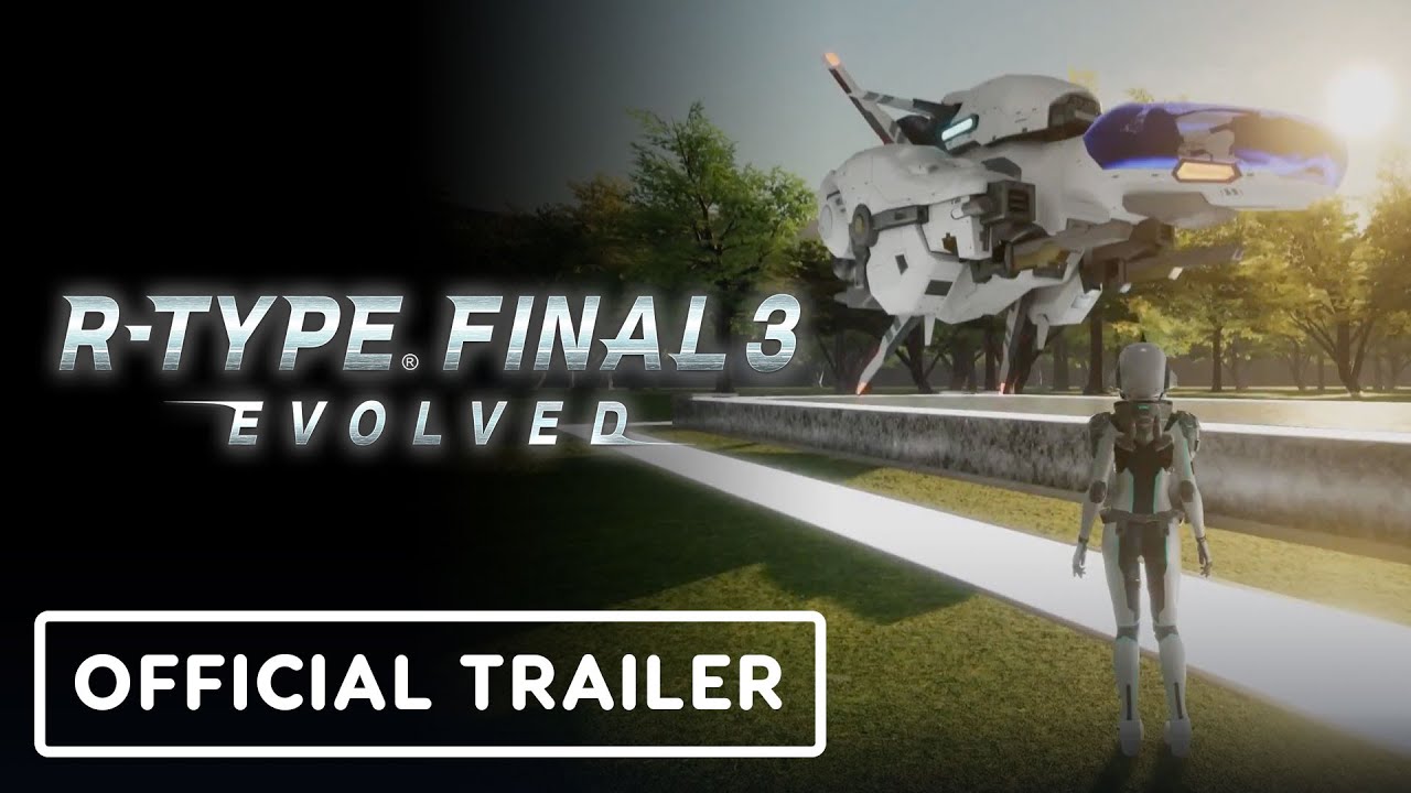 R-Type Final 3 Evolved – Official New Features Highlight Trailer