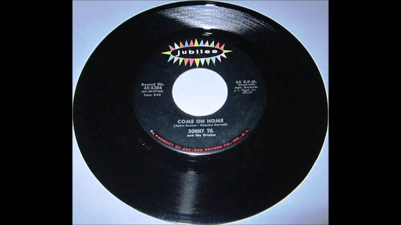 Sonny Til And The Orioles — Sonny Til And The Orioles - Come On