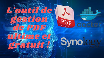 Docker : On installe un puissant gestionnaire de PDF sur notre NAS Synology !