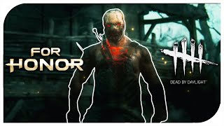 Dead By Daylight x For Honor Special Event Gameplay! - For Honor DBD Crossover Gameplay!