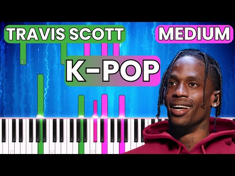 K-POP - Travis Scott, Bad Bunny, The Weeknd