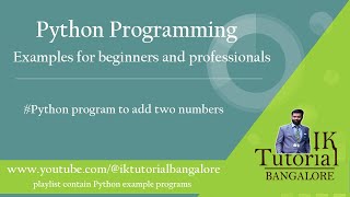 Python program to add two numbers | Addition of two numbers in python | Python addition