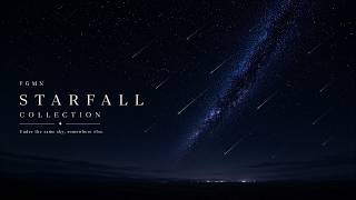 🌌 STARFALL COLLECTION | Atmospheric Instrumental Mix | FGMN