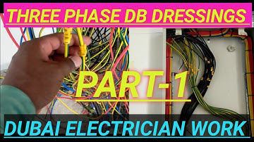 THREE PHASE DB DRESSINGS PART-1 DUBAI ELECTRICIAN WORK @HELLO.PWD.electricalvlog