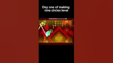 Day 1 of making nine circles level #geometrydash #gd #ninecircles