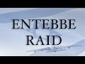 Entebbe Raid