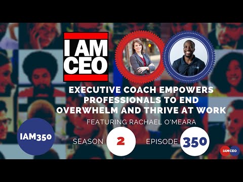 Executive Coach Empowers Professionals To end Overwhelm and Thrive at Work