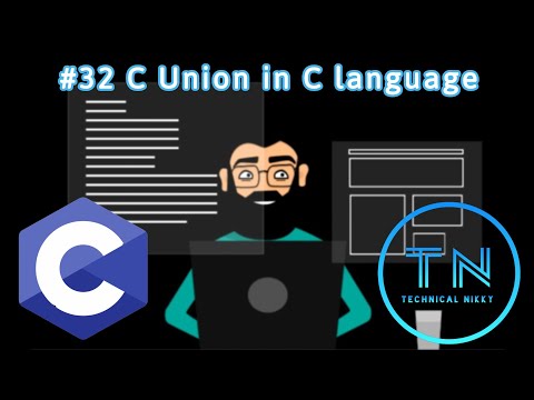 #32 C Union in C language.