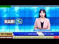 MAMI TV PRIME TIME NEWS || 16TH MAY, 2026 || 8: 00 PM