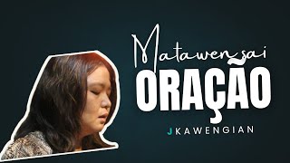 MATAWEN SAI ORAÇÃO _ Jessica Kawengian