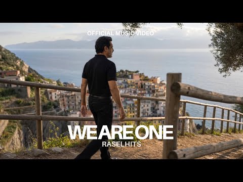 RASELHITS - WE ARE ONE ( OFFICIAL MUSIC VIDEO )