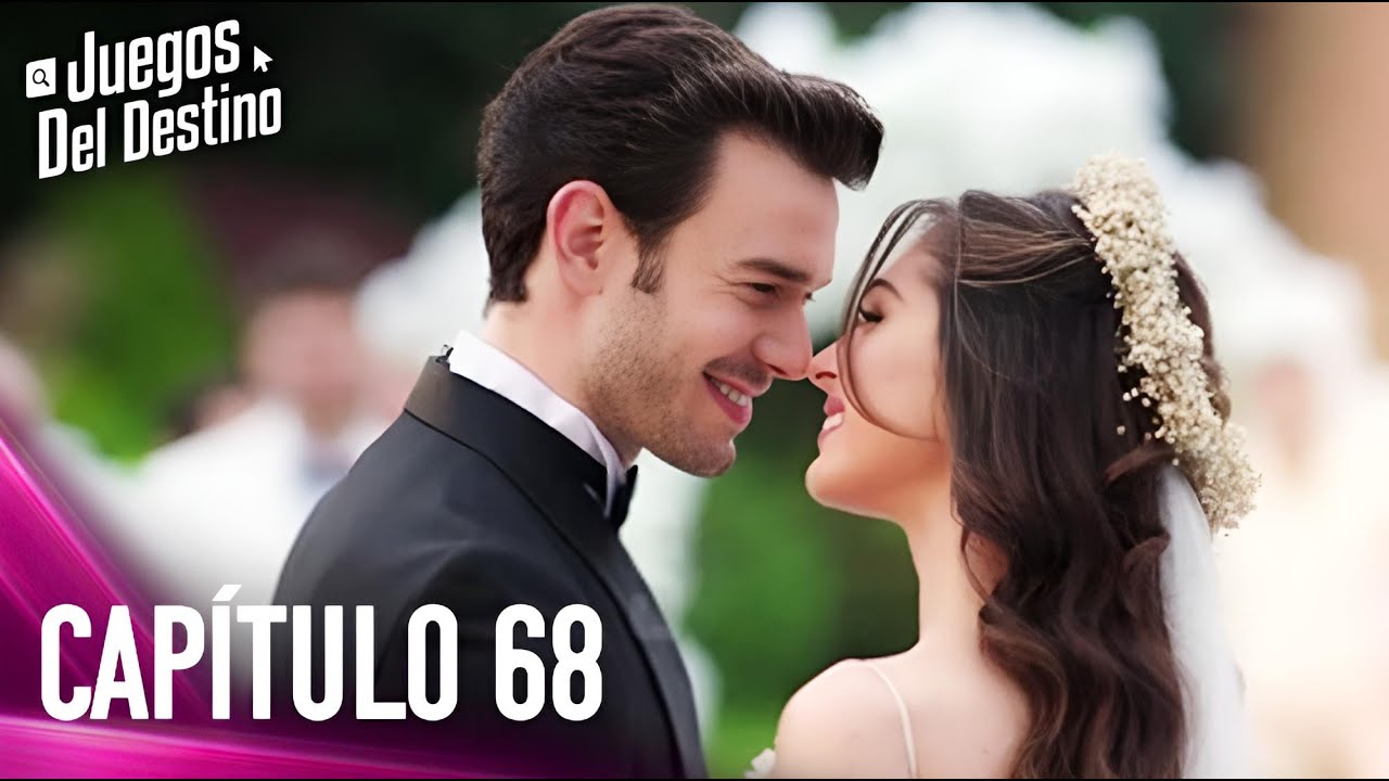 Juegos Del Destino Capítulo 68 | Doblado En Español (FİNAL)