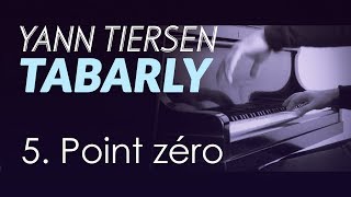 05. Yann Tiersen - Point Zero
