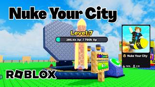 ROBLOX NUKE YOUR CITY FIRST LOOK