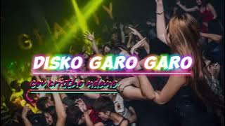 LAGU DISKO GARO_GARO COV CRISTHO NDANO TERBARU2024_2025